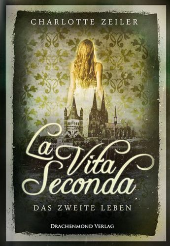 Bucheinband:La Vita Seconda - Das zweite Leben